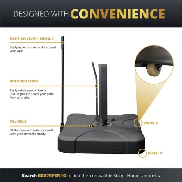 Umbrella base with position lever, rotation lever for 360-degree adjustments, fillable compartments, and wheels for easy mobility and stability.